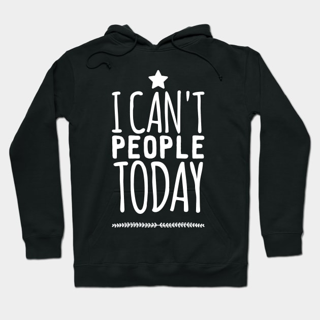 I can't people today Hoodie by captainmood